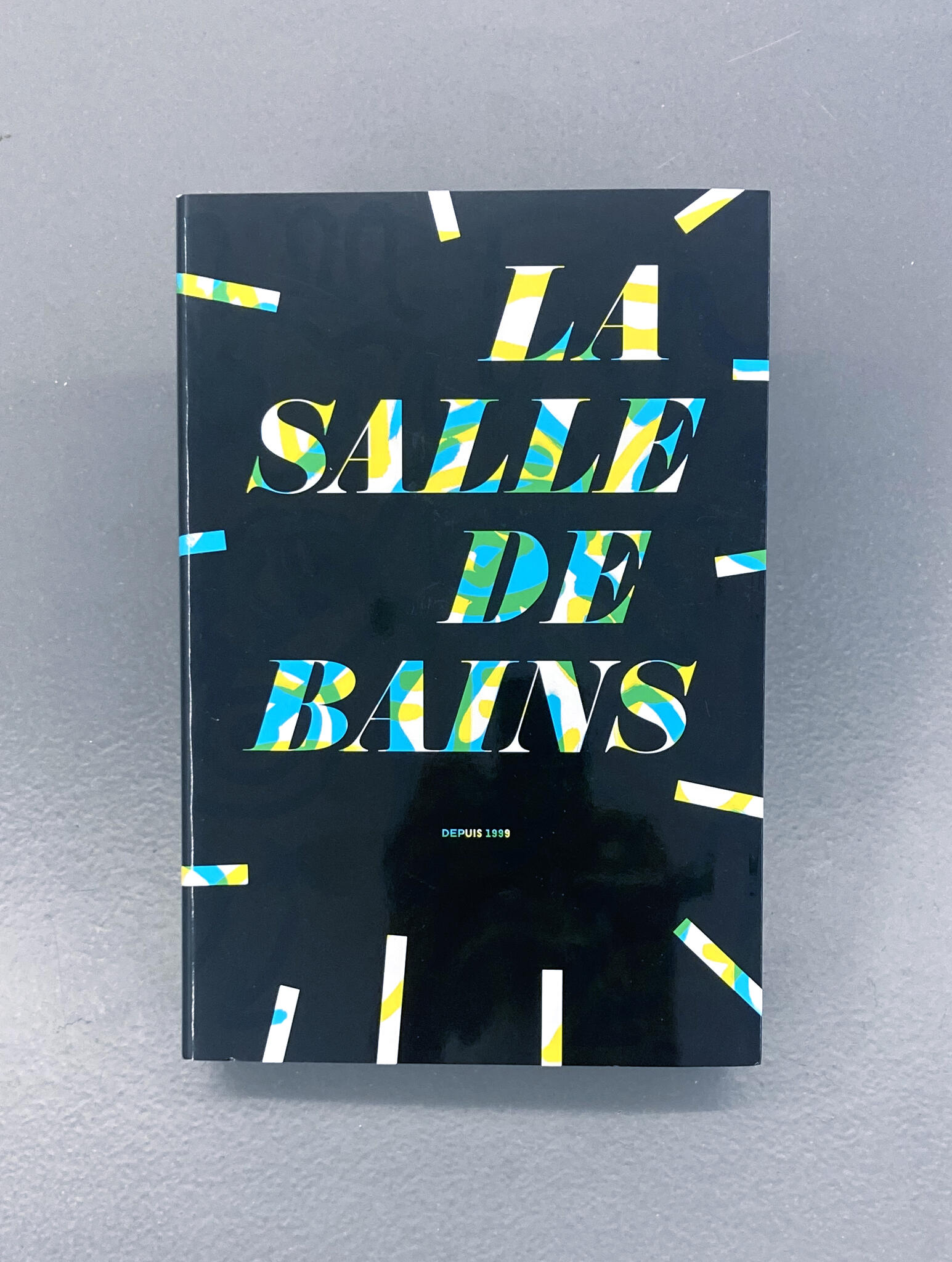 Depuis 1999, Premier catalogue rétrospectif de La Salle de bains