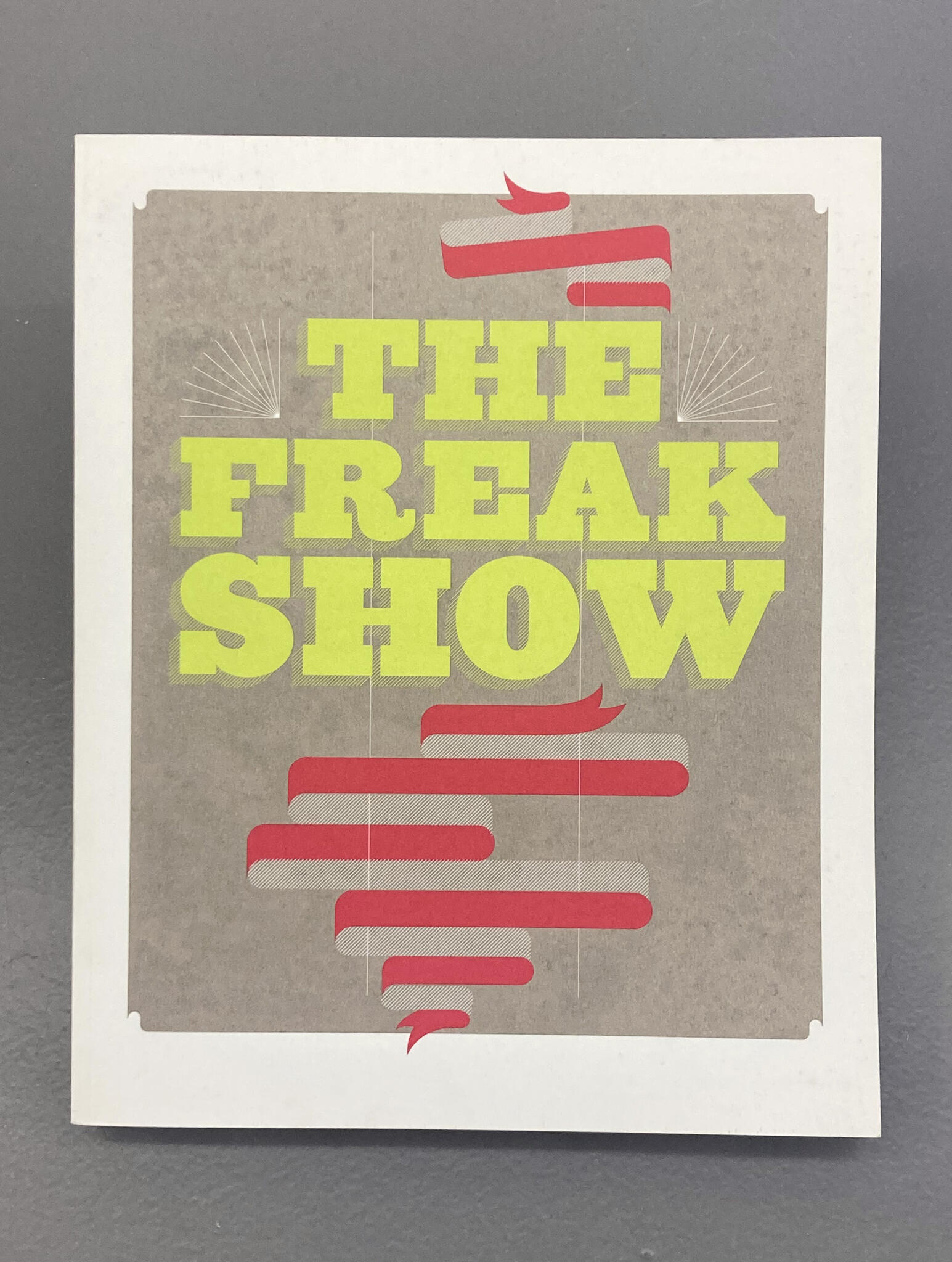 The Freak Show